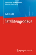 Cover-Bild zum Titel 'Satellitengeodäsie' von 'Karl Heinz Ilk'