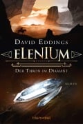 Cover-Bild zum Titel 'Elenium - Der Thron im Diamant' von 'David Eddings'