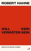 Cover-Bild zum Titel 'Robert Hahne will kein Verräter sein' von 'Robert Hahne'