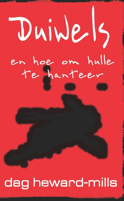 Duiwels en hoe om hulle te hanteer - Dag Heward-Mills