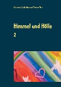 Himmel und Hölle 2 - Francesca Lydia Weis, Yvonne Weis