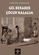 Cover-Bild zum Titel 'Gel Beraber Cocuk Kalalim' von 'Hüseyin Tasdemir'