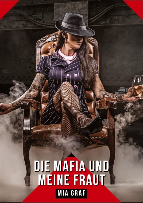 Die mafia und meine frau - Mia Graf