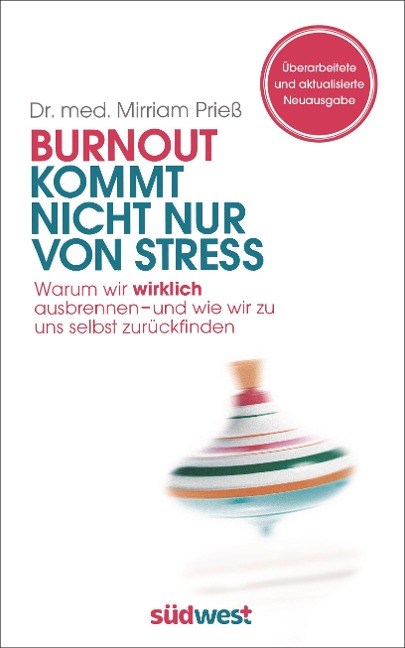 Burnout kommt nicht nur von Stress - Mirriam Prieß