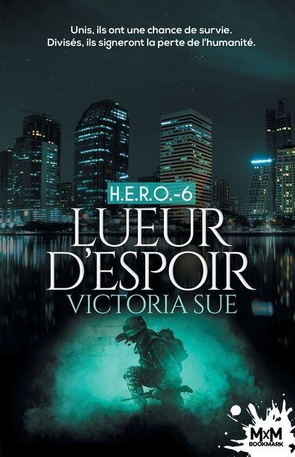 Lueur d'espoir - Victoria Sue