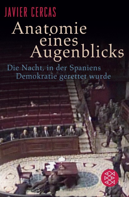 Anatomie eines Augenblicks - Javier Cercas