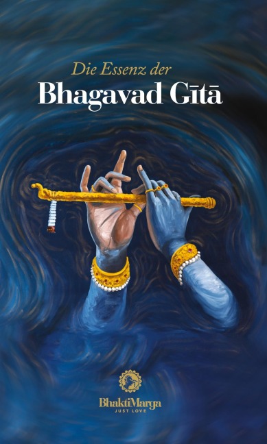 Die Essenz der Bhagavad G¿t¿ - Paramahamsa Sri Swami Vishwananda