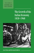 Cover-Bild zum Titel 'The Growth of the Italian Economy, 1820 1960' von 'Jon S. Cohen, Giovanni Federico'