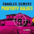 Cover-Bild zum Titel 'Property Values Lib/E' von 'Charles Demers'