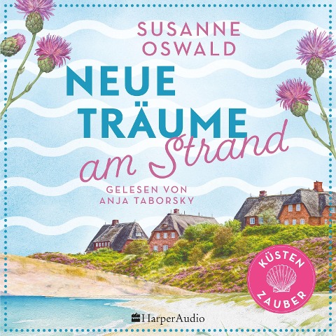Neue Träume am Strand (ungekürzt) - Susanne Oswald