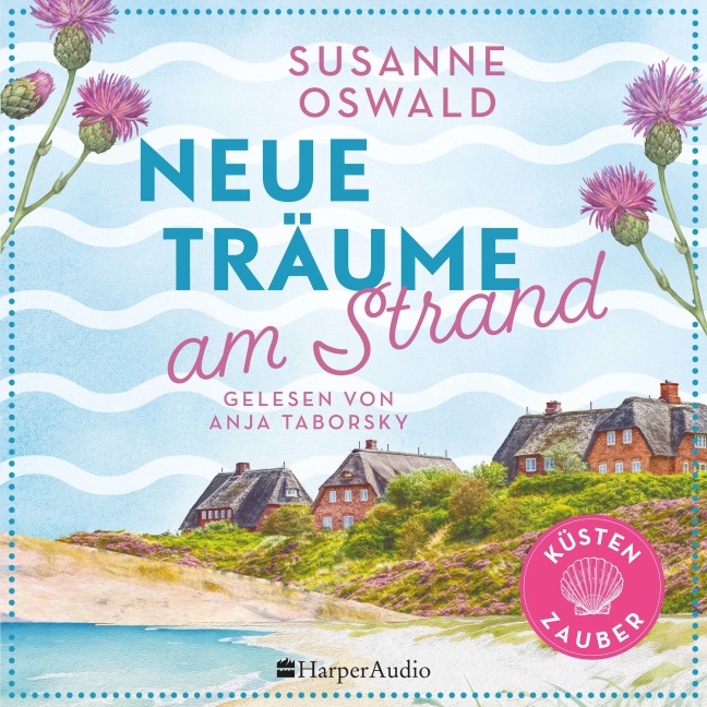 Neue Träume am Strand (ungekürzt) - Susanne Oswald