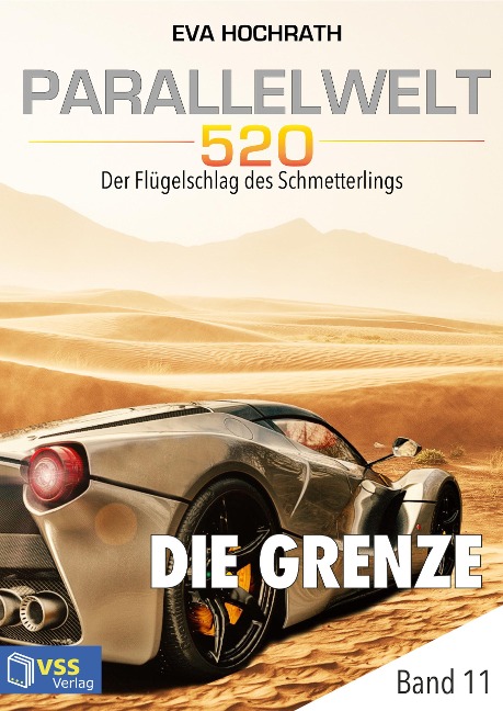 Parallelwelt 520 - Band 11 - Die Grenze - Eva Hochrath