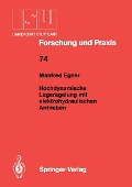 Hochdynamische Lageregelung mit elektrohydraulischen Antrieben - Manfred Egner