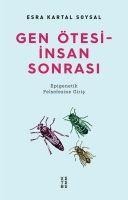 Gen Ötesi - Insan Sonrasi - Esra Kartal Soysal, ,