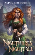 Nightmares of Nightfall - Aspen Sherwood