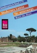 Cover-Bild zum Titel 'Modernes Latein für unterwegs. Wort für Wort. Kauderwelsch' von 'Dagmar DaSilveira Macedo, Gisela Frense'