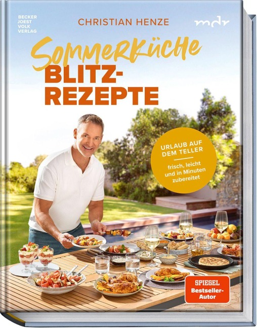 Sommerküche Blitzrezepte - Christian Henze