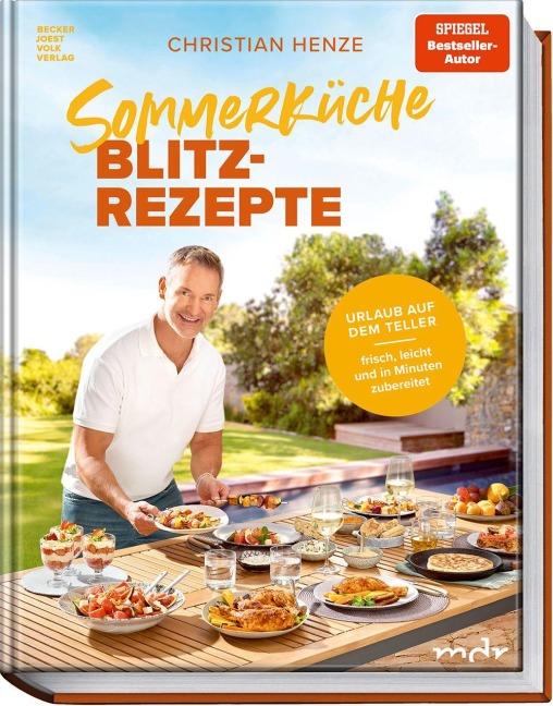 Sommerküche Blitzrezepte - Christian Henze