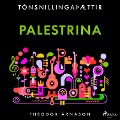 Cover-Bild zum Titel 'Tónsnillingaþættir: Palestrina' von 'Theódór Árnason'