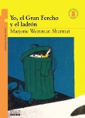 Cover-Bild zum Titel 'Yo, El Gran Fercho Y El Ladrón' von 'Marjorie Weinman Sharmat'