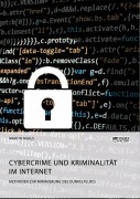 Cover-Bild zum Titel 'Cybercrime und Kriminalität im Internet. Methoden zur Minimierung des Dunkelfeldes' von 'Martin Nehls'