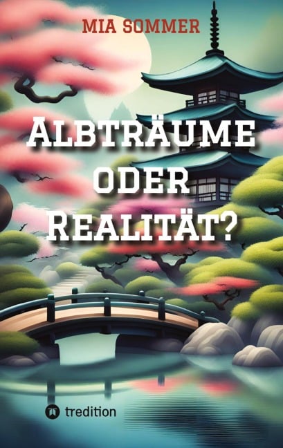 Albträume oder Realität? - Mia Sommer