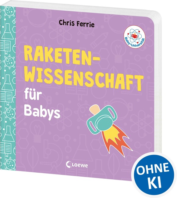 Baby-Universität - Raketenwissenschaft für Babys - Chris Ferrie