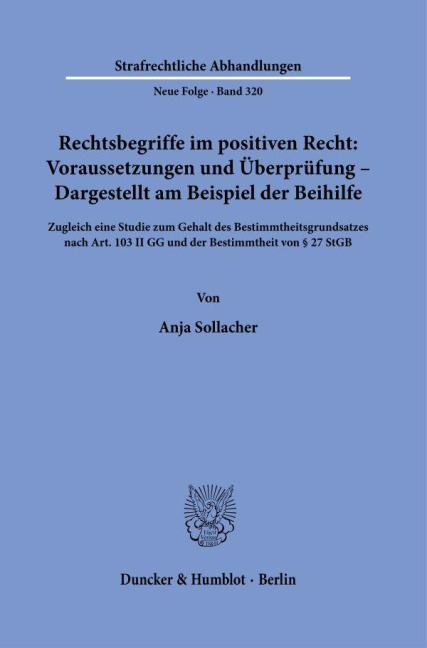 Rechtsbegriffe im positiven Recht: Voraussetzungen und Überprüfung - Dargestellt am Beispiel der Beihilfe - Anja Sollacher