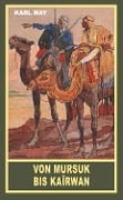 Cover-Bild zum Titel 'Von Mursuk bis Kairwan' von 'Karl May'