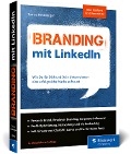 Cover-Bild zum Titel 'Branding mit LinkedIn' von 'Tomas Herzberger'