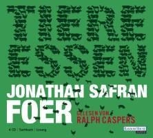 Tiere essen - Jonathan Safran Foer