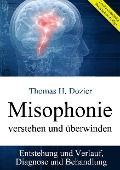 Cover-Bild zum Titel 'Misophonie verstehen und überwinden' von 'Thomas H. Dozier'
