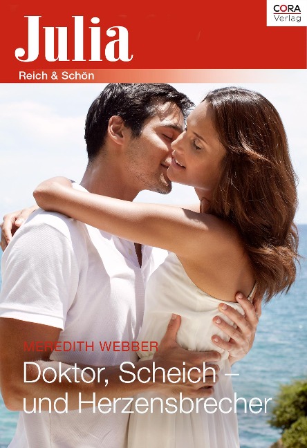 Doktor, Scheich - und Herzensbrecher - Meredith Webber