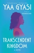 Cover-Bild zum Titel 'Transcendent Kingdom' von 'Yaa Gyasi'