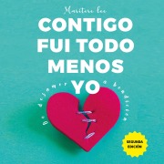 Cover-Bild zum Titel 'Contigo fui todo menos yo' von 'Maritere Lee'