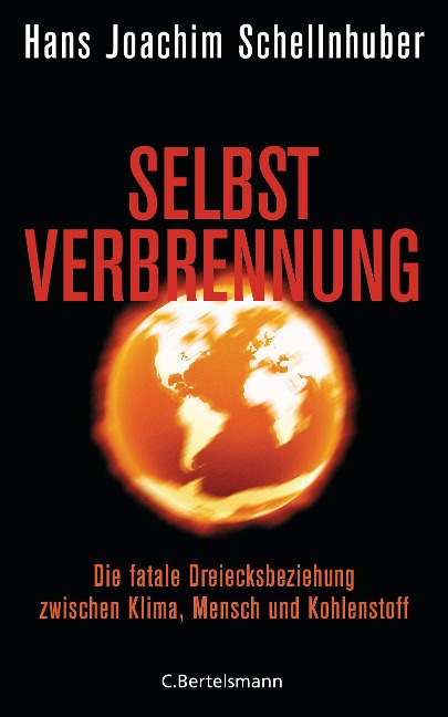 Selbstverbrennung - Hans Joachim Schellnhuber