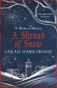 Cover-Bild zum Titel 'A Shroud of Snow' von 'Sarah Hawkswood'