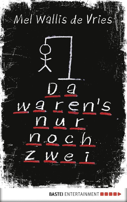 Da waren's nur noch zwei - Mel Wallis de Vries
