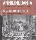 Cover-Bild zum Titel 'Annicinquanta. I canti di un'Italia che torna a vivere' von 'Gualtiero Bertelli'