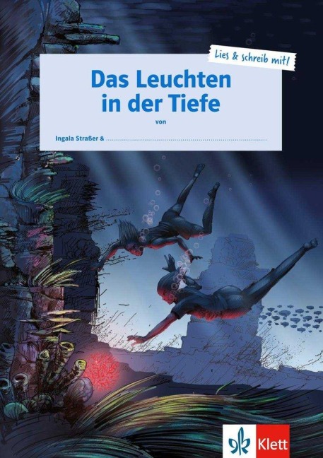 Das Leuchten in der Tiefe - Ingala Straßer