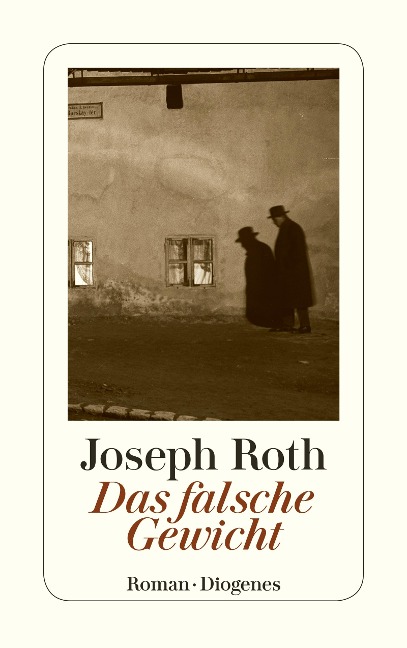 Das falsche Gewicht - Joseph Roth