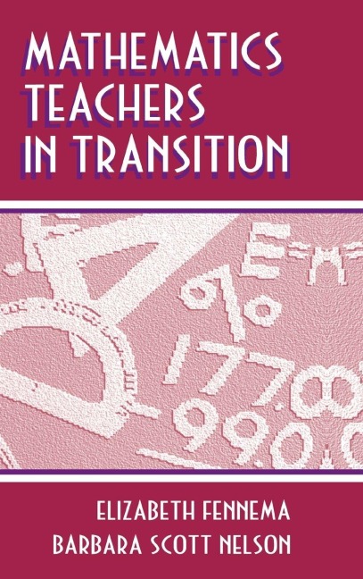 Mathematics Teachers in Transition - 