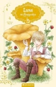 Cover-Bild zum Titel 'Luna - Die Champignonhexe 04' von 'Tachibana Higuchi'