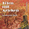 Cover-Bild zum Titel 'Töten mit Azteken' von 'Paul Kaufmann'
