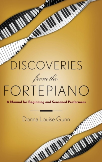 Discoveries from the Fortepiano - Gunn