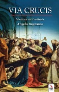 Via Crucis - Angelo Bagnasco