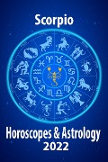 Cover-Bild zum Titel 'Scorpio Horoscope & Astrology 2022 (Horoscope Predictions 2022, #8)' von 'Jupiter Chernaya'