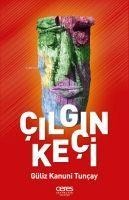Cilgin Keci - Güliz Kanuni Tuncay