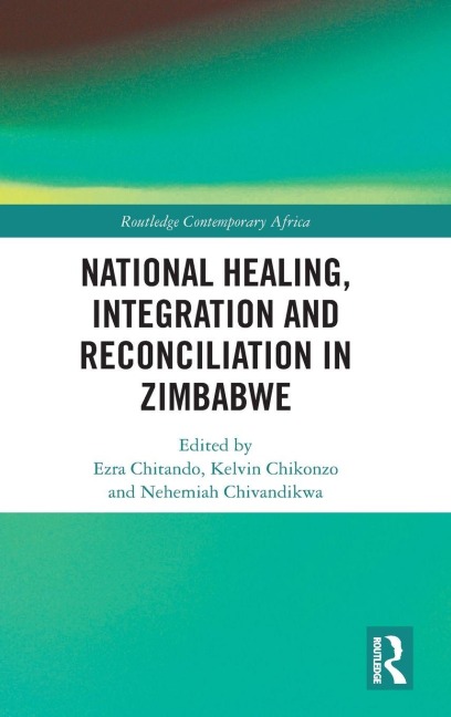 National Healing, Integration and Reconciliation in Zimbabwe - 