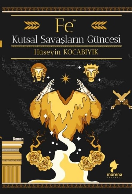Fe - Kutsal Savaslarin Güncesi - Hüseyin Kocabiyik